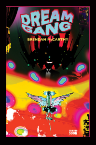 McCarthy's "Dream Gang" recently debuted in "Dark Horse Presents."